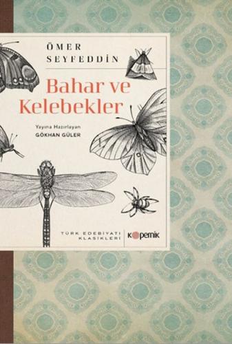 Bahar ve Kelebekler - Ömer Seyfeddin - Kopernik Kitap