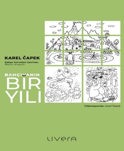 Bahçıvanın Bir Yılı - Karel Capek - Livera Yayınevi