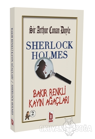 Bakır Renkli Kayın Ağaçları - Sherlock Holmes - Sir Arthur Conan Doyle