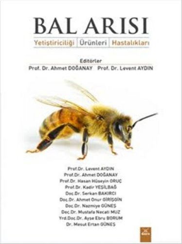 Bal Arısı Yetiştiriciliği Ürünleri Hastalıkları - Hasan Hüseyin Oruç -