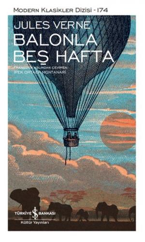 Balonla Beş Hafta - Jules Verne - İş Bankası Kültür Yayınları