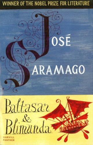 Baltasar and Blimunda - Jose Saramago - The Harvill Press