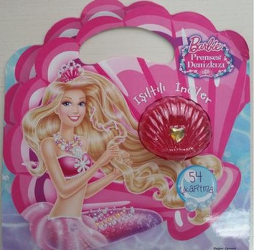 Barbie Prenses Denizkızı - Işıltılı İnciler - Kolektif - Doğan Egmont 
