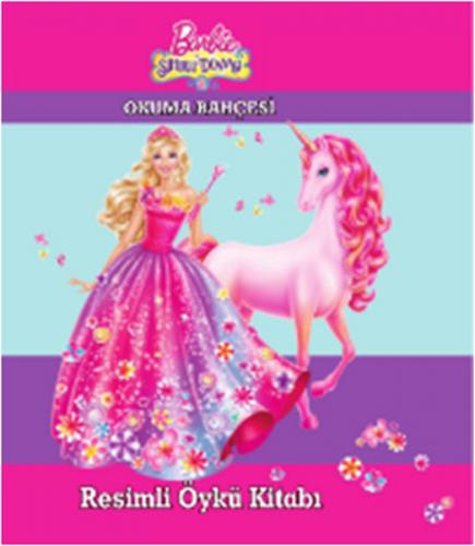 Barbie ve Sihirli Dünyası Resimli Öykü Kitabı - Kolektif - Doğan Egmon