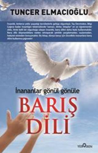 Barış Dili - Tuncer Elmacıoğlu - Yediveren Yayınları
