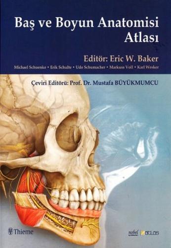 Baş ve Boyun Anatomisi Atlası (Ciltli) - Kolektif - Atlas Kitabevi Tıp