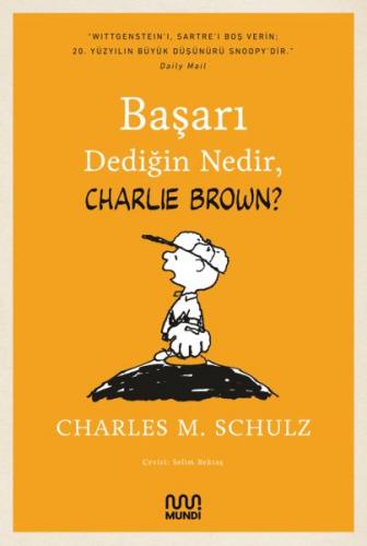Başarı Dediğin Nedir, Charlie Brown - Charles M. Schulz - Mundi Kitap
