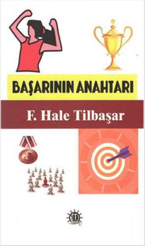 Başarının Anahtarı - F. Hale Tilbaşar - Yason Yayıncılık