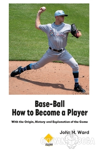 Base-Ball How to Become a Player - John Montgomery Ward - Duvar Kitabe