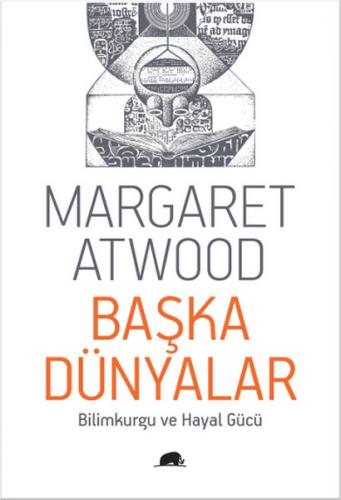 Başka Dünyalar - Margaret Atwood - Kolektif Kitap