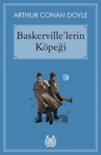Baskerville'lerin Köpeği - Sir Arthur Conan Doyle - Arkadaş Yayınları