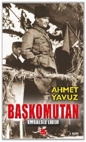 Başkomutan - Ahmet Yavuz - Kırmızı Kedi Yayınevi