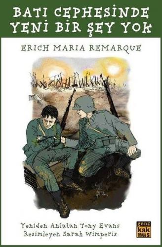 Batı Cephesinde Yeni Bir Şey Yok - Erich Maria Remarque - Kaknüs Genç