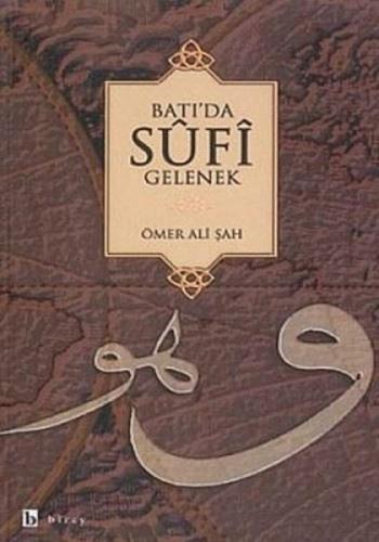 Batı'da Sufi Gelenek - Ömer Ali Şah - Birey Yayıncılık