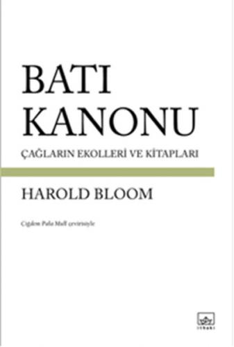 Batı Kanonu - Harold Bloom - İthaki Yayınları