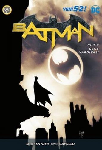 Batman Cilt 6: Gece Vardiyası - Scott Snyder - JBC Yayıncılık