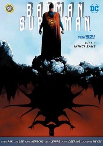 Batman/Süperman Cilt 3: İkinci Şans - Greg Pak - JBC Yayıncılık