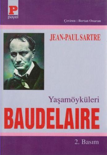 Baudelaire - Jean Paul Sartre - Payel Yayınları