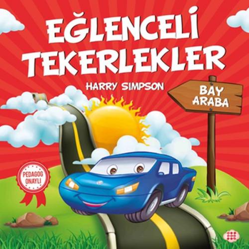 Bay Araba - Eğlenceli Tekerlekler - Harry Simpson - Dokuz Yayınları
