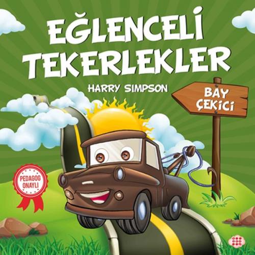Bay Çekici - Eğlenceli Tekerlekler - Harry Simpson - Dokuz Yayınları
