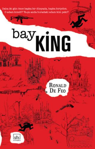 Bay King Ronald De Feo - Ronald De Feo - İthaki Yayınları