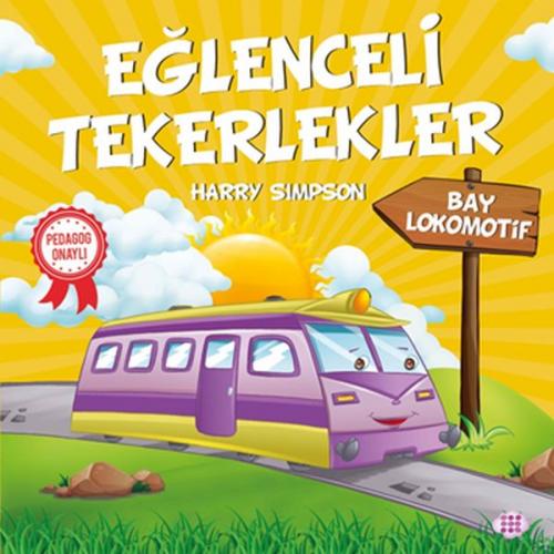 Bay Lokomotif - Eğlenceli Tekerlekler - Harry Simpson - Dokuz Yayınlar