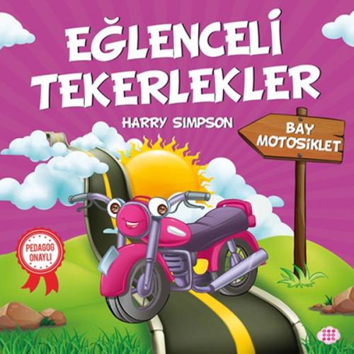 Bay Motosiklet - Eğlenceli Tekerlekler - Harry Simpson - Dokuz Yayınla