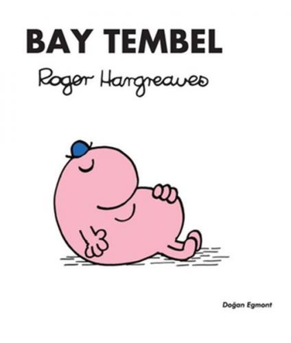 Bay Tembel - Roger Hargreaves - Doğan Egmont Yayıncılık