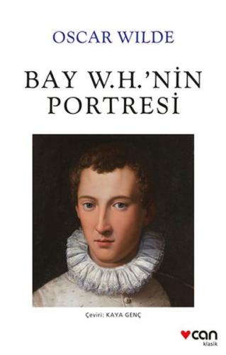 Bay W. H.’in Portresi - Oscar Wilde - Can Sanat Yayınları