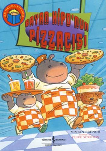 Bayan Hipo'nun Pizzacısı - Vivian French - İş Bankası Kültür Yayınları