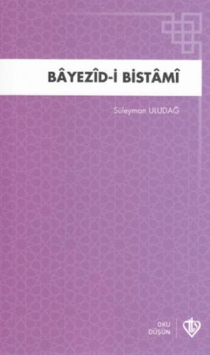Bayezidi Bistami - Süleyman Uludağ - Türkiye Diyanet Vakfı Yayınları