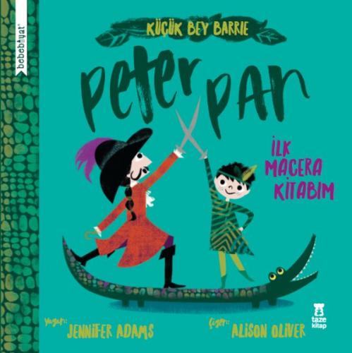Peter Pan - Küçük Bey Barrie (Ciltli) - Jennifer Adams - Taze Kitap