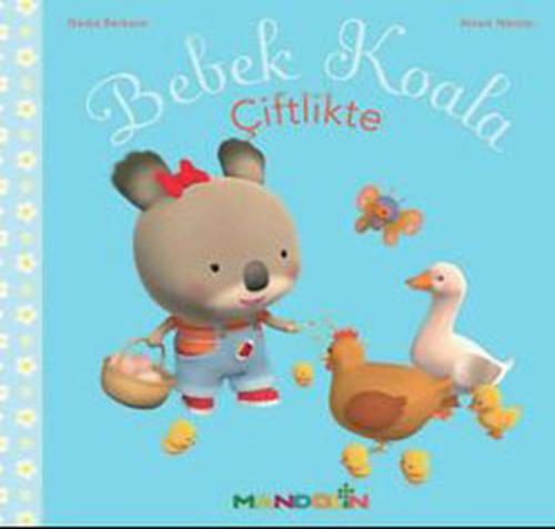 Bebek Koala Çiftlikte (Ciltli) - Nadia Berkane - Mandolin Yayınları