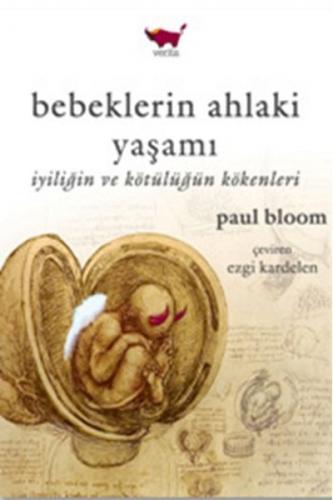 Bebeklerin Ahlaki Yaşamı - Paul Bloom - Verita Yayıncılık