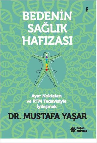Bedenin Sağlık Hafızası - Mustafa Yaşar - Doğan Novus