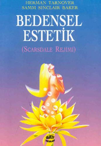 Bedensel Estetik Scarsdale Rejimi - Herman Tarnover - Say Yayınları