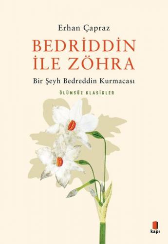 Bedriddin ile Zöhra - Erhan Çapraz - Kapı Yayınları