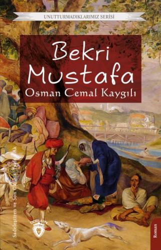 Bekri Mustafa - Osman Cemal Kaygılı - Dorlion Yayınları