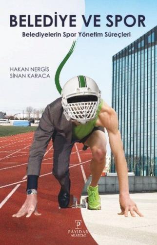 Belediye ve Spor - Hakan Nergis - Payidar Akademi
