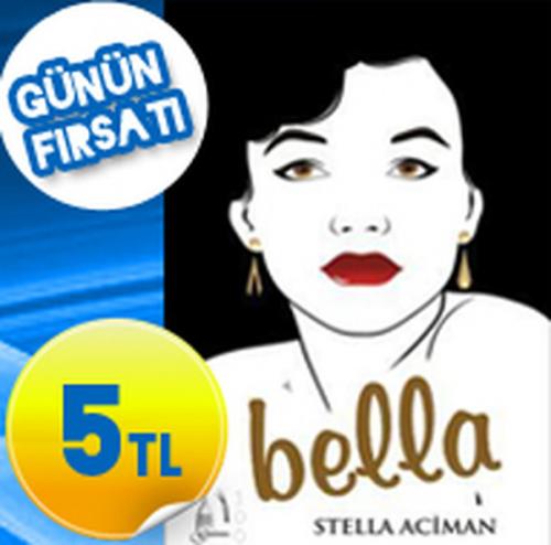 Bella - Stella Aciman - Galata Yayıncılık