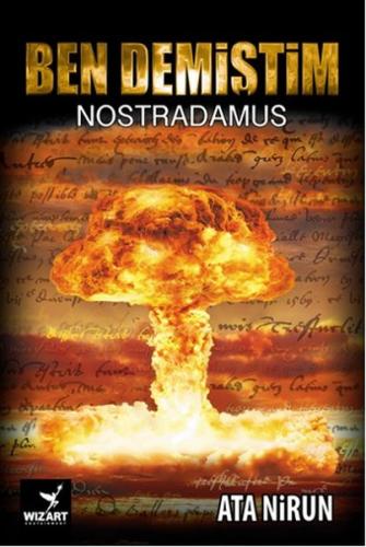 Ben Demiştim - Nostradamus - Ata Nirun - Wizart Yayınları