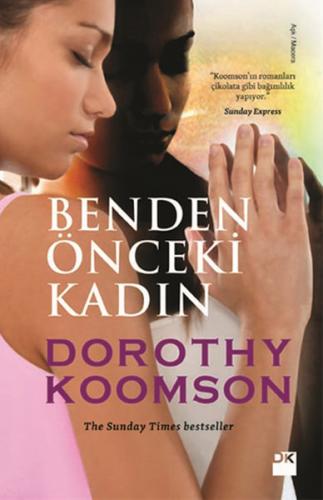 Benden Önceki Kadın - Dorothy Koomson - Doğan Kitap
