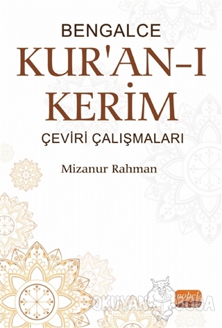 Bengalce Kur'an-ı Kerim - Mizanur Rahman - Nobel Bilimsel Eserler