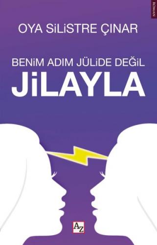 Benim Adım Julide Değil Jilayla - Oya Silistre Çınar - Az Kitap