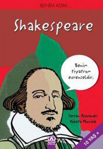 Benim Adım... Shakespeare - Ferran Alexandri - Altın Kitaplar