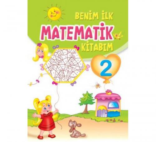 Benim İlk Matematik Kitabım 2 - Tuba Bozcan - Yumurcak Yayınları