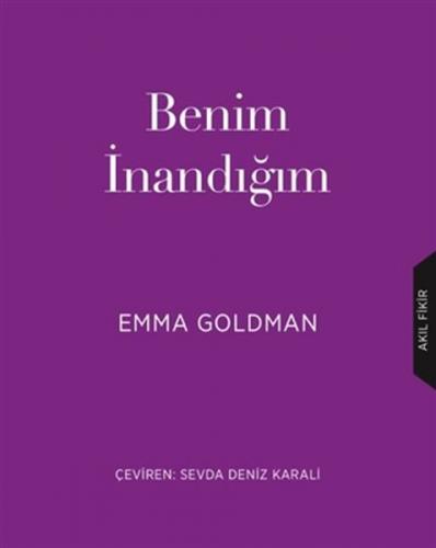 Benim İnandığım - Emma Goldman - Çınar Yayınları