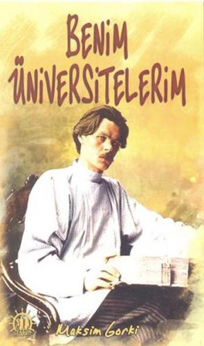 Benim Üniversitelerim - Maksim Gorki - Yason Yayıncılık