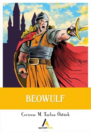 Beowulf - M. Taylan Öztürk - Aperatif Kitap Yayınları