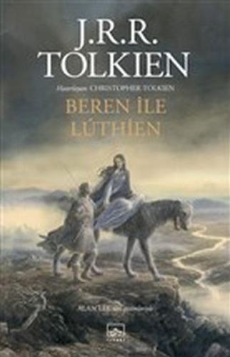 Beren ile Luthien - J. R. R. Tolkien - İthaki Yayınları